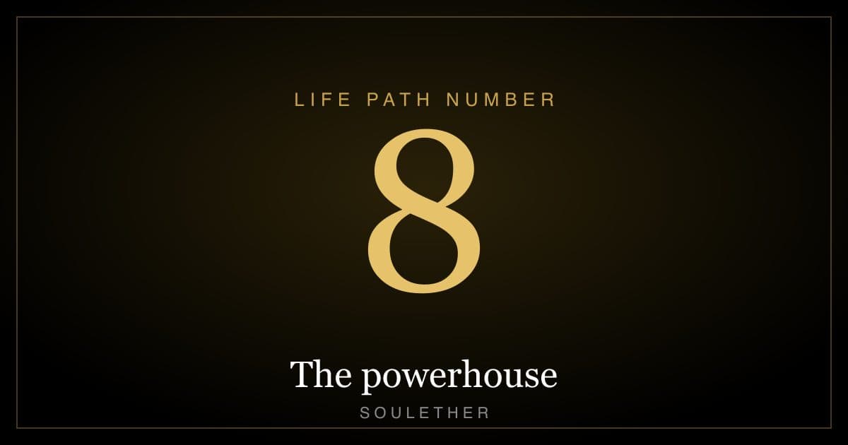 Life path number 8, the powerhouse, in gold on black